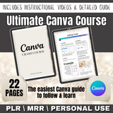 Ultimate Canva Crash Course: Master Canva Quickly with Our Comprehensive Guide PLR MRR